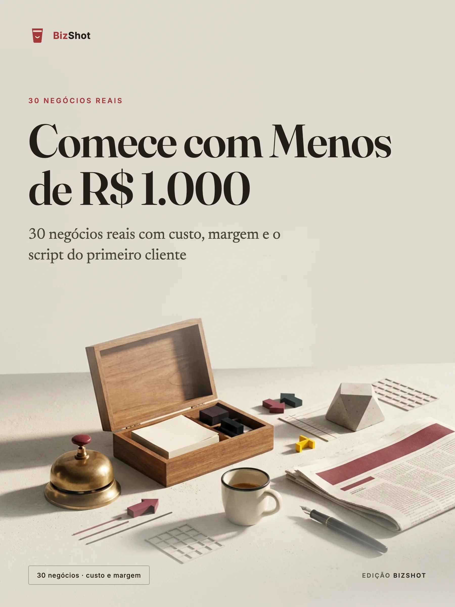 Capa do guia Comece com Menos de R$ 1.000, da BizShot